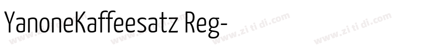 YanoneKaffeesatz Reg字体转换 YanoneKaffeesatz Reg字体转换